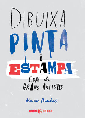 DIBUIXA, PINTA I ESTAMPA COM ELS GRANS MESTRES