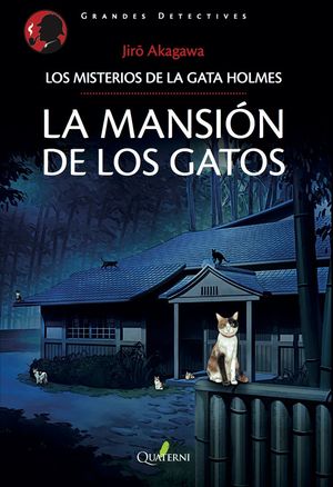 LOS MISTERIOS DE LA GATA HOLMES 2 LA MANSI�N DE LOS GATOS