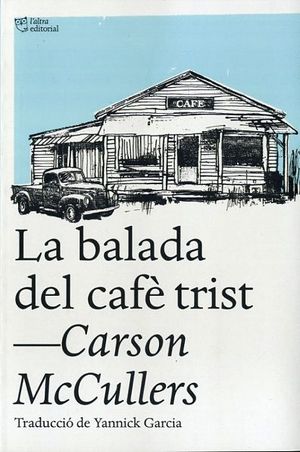 LA BALADA DEL CAFÈ TRIST