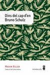 DINS DEL CAP D'EN BRUNO SCHULZ