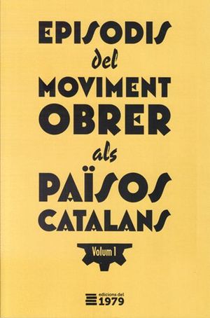 EPISODIS DEL MOVIMENT OBRER DELS PASOS CATALANS 1