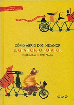 CMO ABRI DON NICANOR EL GRAN CIRCO VOLADOR