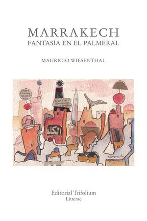 MARRAKECH, FANTAS�A EN EL PALMERAL