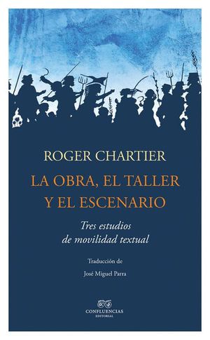 LA OBRA, EL TALLER, EL ESCENARIO