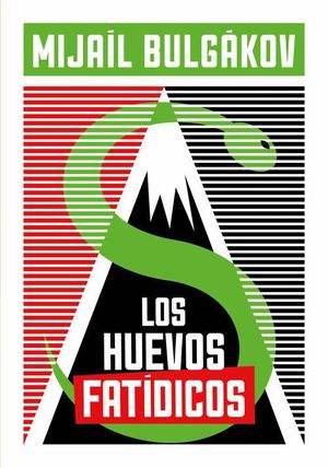 LOS HUEVOS FATIDICOS