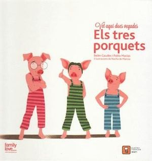 ELS TRES PORQUETS