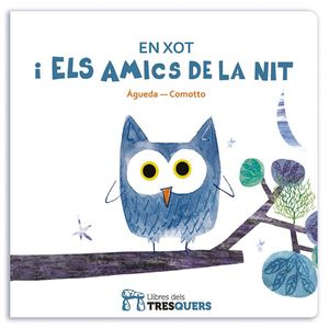 EN XOT I ELS AMICS DE LA NIT