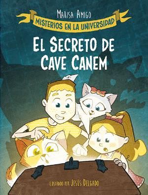 EL SECRETO DE CAVE CANEM