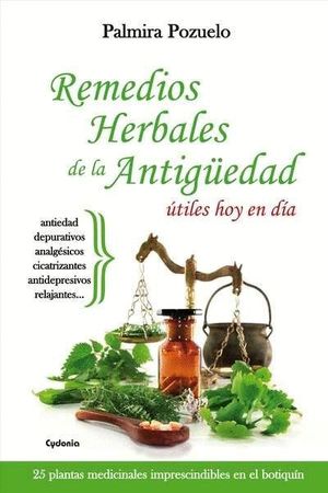 REMEDIOS NATURALES DE LA ANTIGUEDAD TILES HOY EN DA