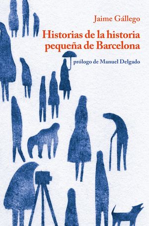 HISTORIAS DE LA HISTORIA PEQUEA DE BARCELONA