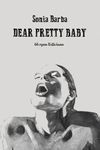 DEAR PRETTY BABY