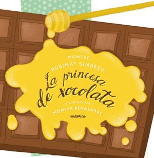 LA PRINCESA DE XOCOLATA