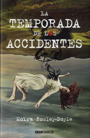 LA TEMPORADA DE LOS ACCIDENTES