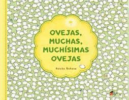 OVEJAS, MUCHAS, MUCHSIMAS OVEJAS