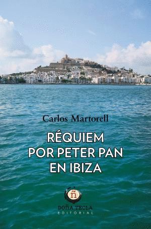 RQUIEM POR PETER PAN EN IBIZA