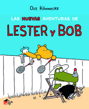 LAS NUEVAS AVENTURAS DE LESTER Y BOB