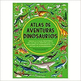 ATLAS DE AVENTURAS DINOSAURIOS