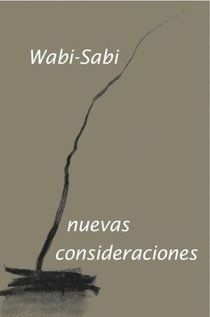 WABI-SABI. NUEVAS CONSIDERACIONES