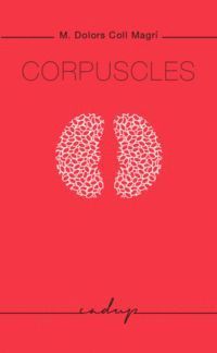CORPUSCLES
