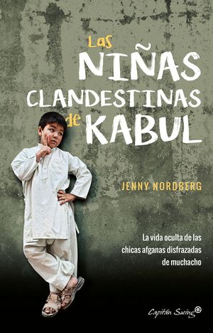 LAS NIAS CLANDESTINAS DE KABUL