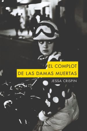 EL COMPLOT DE LAS DAMAS MUERTAS