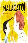 MALACAT!