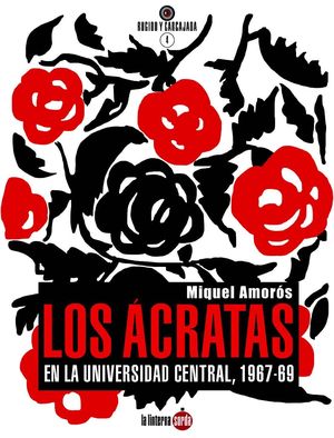 LOS �CRATAS EN LA UNIVERSIDAD CENTRAL, 1967-1969