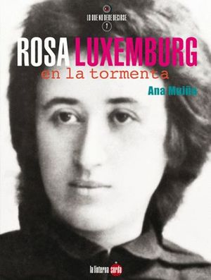 ROSA LUXEMBURG, EN LA TORMENTA