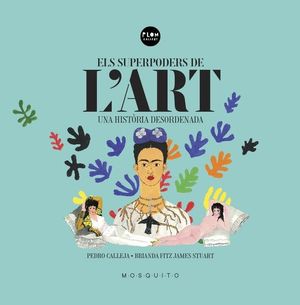 ELS SUPERPODERS DE L'ART