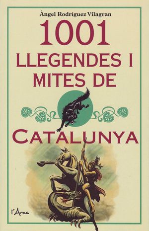 1001 LLEGENDES I MITES DE CATALUNYA