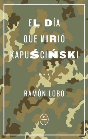 EL DA QUE MURI KAPUSCINSKI