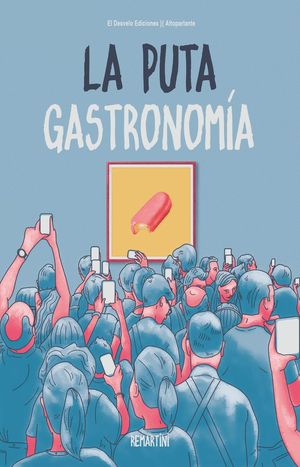 LA PUTA GASTRONOM�A