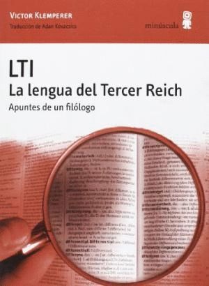 LTI. LA LENGUA DEL TERCER REICH