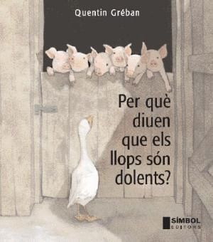 PERQU DIUEN QUE ELS LLOPS SN DOLENTS?