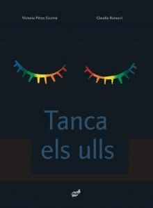 TANCA ELS ULLS