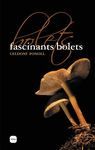 FASCINANTS BOLETS
