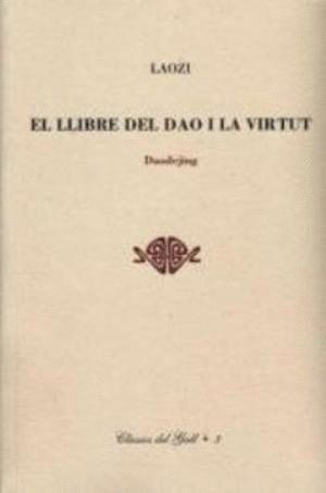 EL LLIBRE DEL DAO I LA VIRTUT