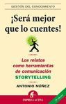 SER MEJOR QUE LO CUENTES