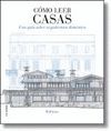 CMO LEER CASAS