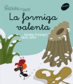 LA FORMIGA VALENTA