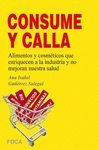 CONSUME Y CALLA!!