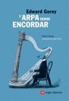 L'ARPA SENSE ENCORDAR