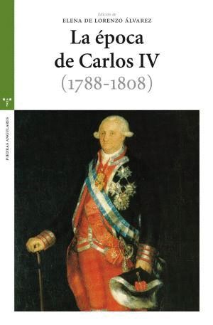 LA POCA DE CARLOS IV (1788-1808)