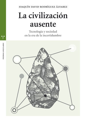 LA CIVILIZACIN AUSENTE