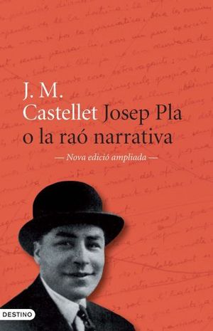 JOSEP PLA O LA RA NARRATIVA