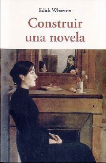 CONSTRUIR UNA NOVELA