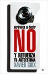 ATR�VETE A DECIR NO