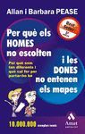 PER QU ELS HOMES NO ESCOLTEN I LES DONES NO ENTENEN ELS MAPES