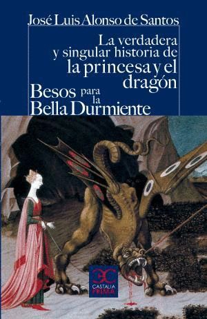 LA VERDADERA Y SINGULAR HISTORIA DE LA PRINCESA Y EL DRAGN / BESOS PARA LE BELL