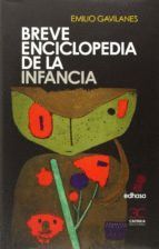 BREVE ENCICLOPEDIA DE LA INFANCIA